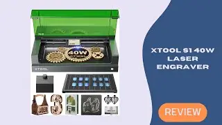 Обзор лазерного гравера xTool S1 40W: самый удобный профессиональный гравер