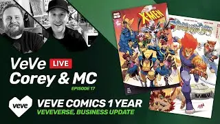 VeVe LIVE Episode 17 - VeVe Comics 1 Year Anniversary, Business Updates and more!