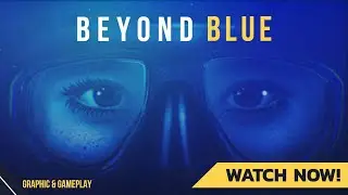 If you Love Scuba Diving Then Try This Game | BEYOND BLUE