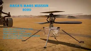 NASA MARS MISSION 2020  (PERSEVERANCE ROVER)