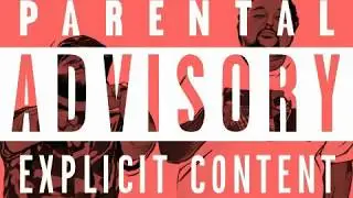 Parental Advisory Podcast Ep. 2