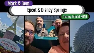 Walt Disney World 2019 - Epcot & Disney Springs - Day 3