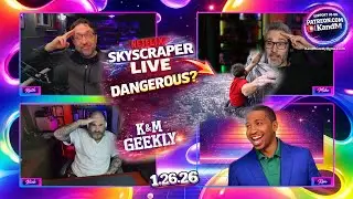 K&M Geekly | 1/26/26 | Skyscraper LIVE! | The Poop Tarp