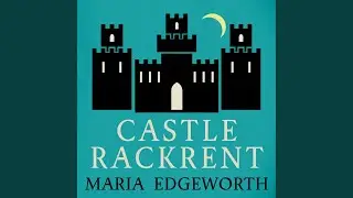 Chapter 45 - Castle Rackrent