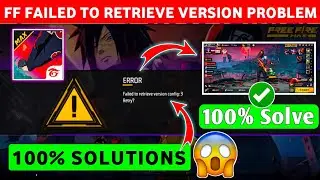 Failed To Retrieve Version Problem Fix | Free Fire Failed To Retrieve Version Config:2 Problem Solve