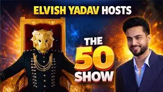 OMG 😳 ! Elvish Yadav HOST The 50 Reality SHOW 😍 ! Official Announcement |