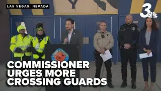 Commissioner urges Las Vegas to adopt crossing guards after Clark County schools' success