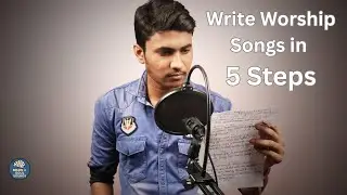 Worship Songwriting FAST in 5 Steps