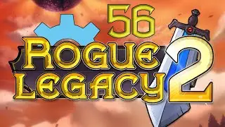 Kill Thread | Rogue Legacy 2 | 56
