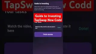 Guide to Investing Code | Tapswap Task Code | Tapswap Video Code | Tapswap New Code