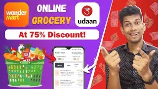 75% Discount On Grocery - WonderMart By Udaan - Online Grocery Loot Offers - Best App For Grocery