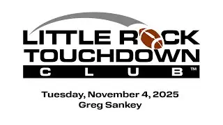 Little Rock Touchdown Club - Tuesday, November 4