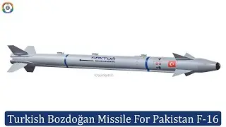 Turkish Bozdoğan Missile For Pakistan F-16