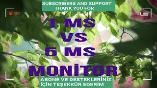 Dev Karşılaştırma 1 MS vs 5MS monit&ouml;r ( 1ms vs 5ms Monit&ouml;r giant comparison)