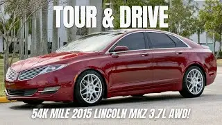 Tour & Drive: 54k Mile 2015 Lincoln MKZ 3.7L AWD!