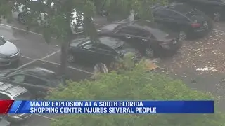 Explosion at South Florida shopping center injures several people