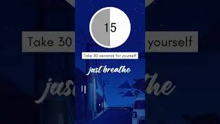 Breathing stress relief break