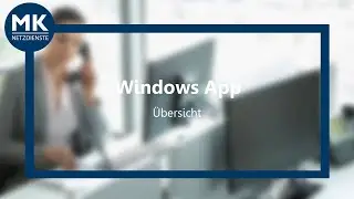 Windows - App &Uuml;bersicht | MK Netzdienste