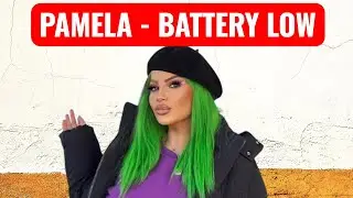 Pamela - Battery Low #viralsong 