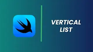 SwiftUI Tutorial | Creating a Vertical List