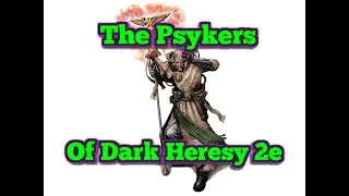 The Psykers of Dark Heresy 2e
