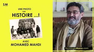 Mohamed Mahdi: Une Photo une Histoire