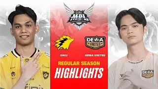 [HIGHLIGHTS] ONIC vs DEWA UNITED REGULAR SEASON | MPL ID S16 ONIC vs RRQ