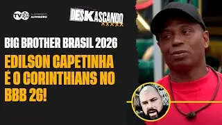 DO CORINTHIANS PRO BBB? KASCÃO COMENTA EDÍLSON CAPETINHA