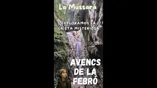 Avencs de la Febró: El abismo de La Mussara