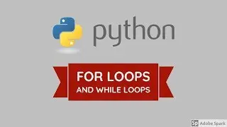 For loop and while loop - Python for beginners