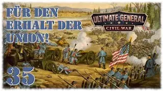 F&uuml;r den Erhalt der Union! Ultimate General Civil War Let's Play [Deutsch/HD] 35