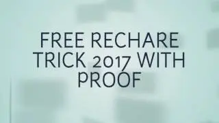 Free recharge trick 2017