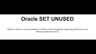 Oracle SET UNUSED 