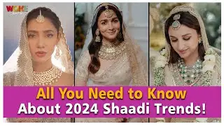 All You Need to Know About 2024 Shaadi Trends! | Woke By Capital