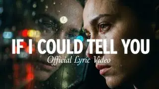 I Could Tell You (Official Lyric Video) - Emotional Piano Ballad | New Sad Songs 2025