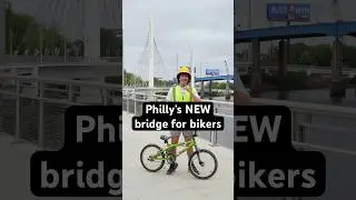Philly&rsquo;s new bridge for bikers/walking