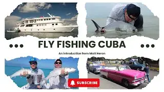A fly fishing introduction to Cuba
