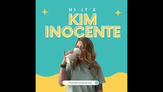Hi, It's Kim Inocente - Episode 1 - Intro