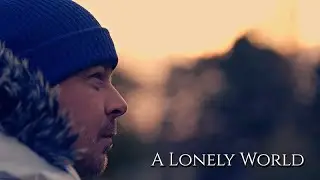 A Lonely World - Mental Health Awareness