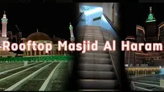 How get access to rooftop of #masjidalharam.(Eng)Day 4 of exploring Makkah#travel #makkah #ramadan