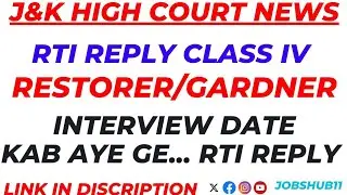 J&K HIGH COURT RESTORER AND GARDNER POSTS RTI REPLY// IMPORTANT UPDATE FOR J&K HIGH COURT RESTORER