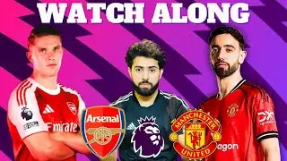 LIVE: Arsenal vs Manchester United &ndash; Premier League Watch Along