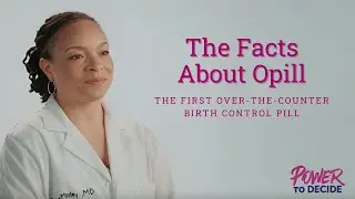 The Facts About Opill, the First Over-the-Counter Birth Control Pill