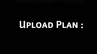 Uploadplan! !!!!