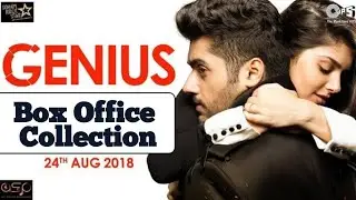 Genius Hindi movie Box Office Collection Feat Utkarsh Sharma