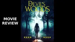 Movie Review - The Devil's Woods (2015)