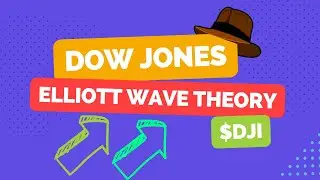 Dow Jones - Technical Analysis with Elliott Wave Theory