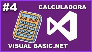 #4 Curso Visual Basic.NET -Calculadora