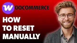 How To Reset Woocommerce Manually (Step-By-Step) [2025 Guide]