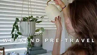 Weekend Vlog Pre-Travel✈️ | Eva Cudmore